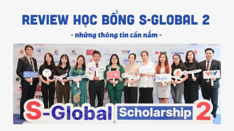 Học bổng S Global - Cơ hội du học trong tầm tay