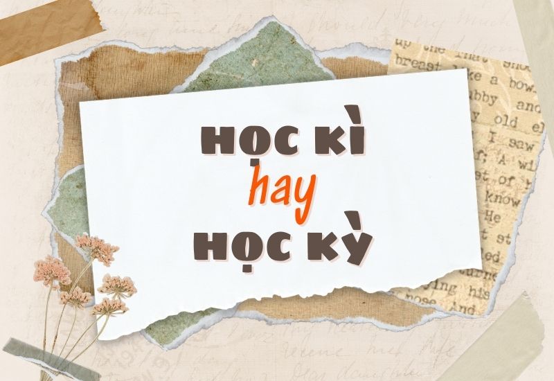 Học kì hay học kỳ?