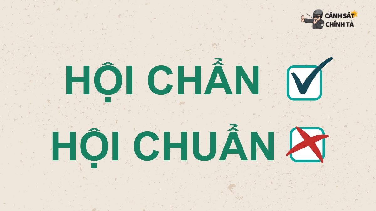 Hội chuẩn hay hội chẩn?