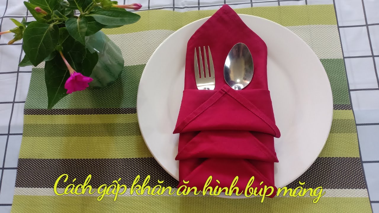 Cách Gấp Khăn Ăn Hình Búp Măng Đơn Giản, Đẹp Mắt Gallery 1