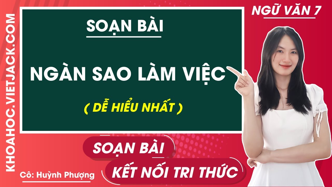 Soạn Văn 7 Bài Ngàn Sao Làm Việc Gallery 2
