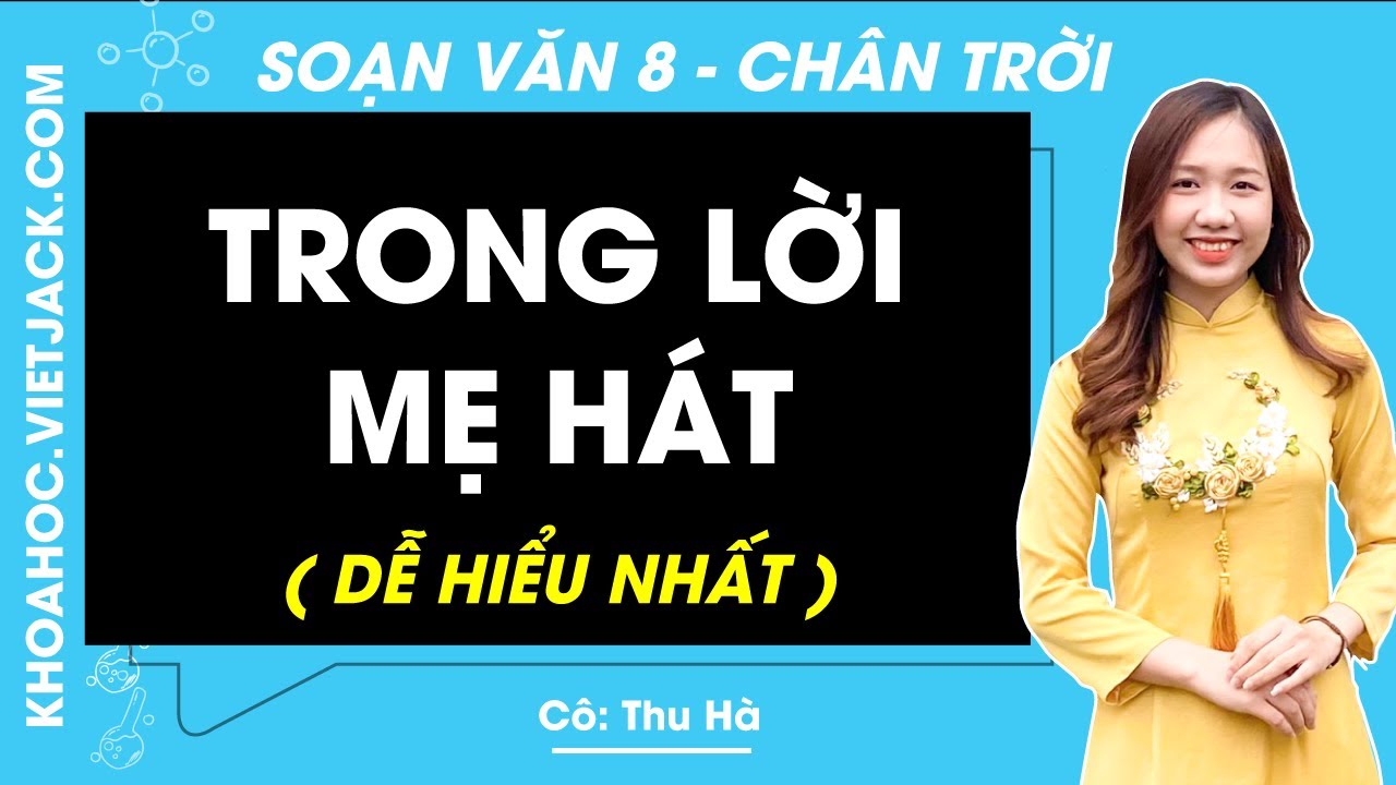 Soạn Văn 8 Trong Lời Mẹ Hát Gallery 2