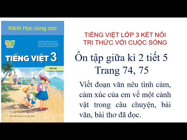 Viết đoạn văn nêu tình cảm cảm xúc của em về một cảnh vật trong câu chuyện bài văn bài thơ đã đọc Gallery 1