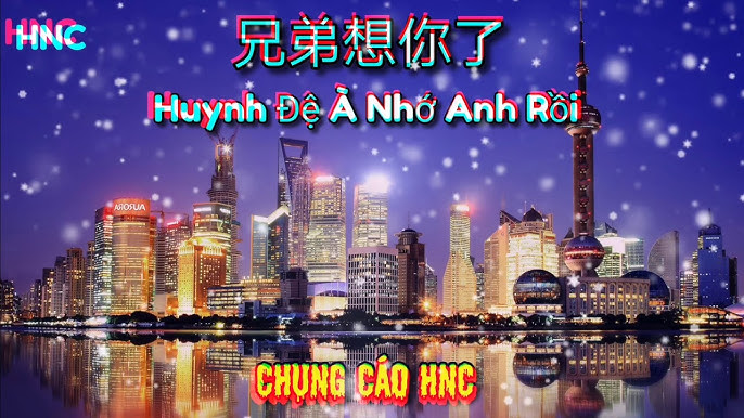 Huynh Đệ Ơi Tiếng Trung Là Gì? Gallery 1