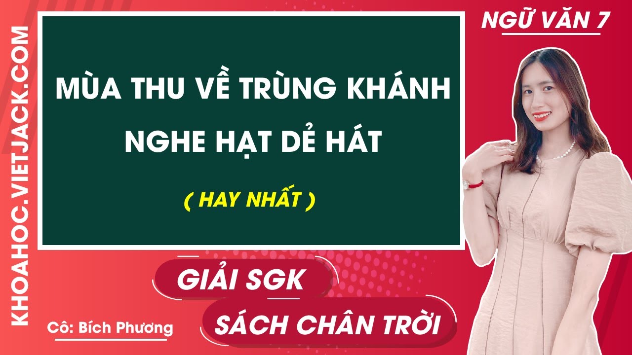 Soạn Văn Bài Mùa Thu Về Trùng Khánh Nghe Hạt Dẻ Hát Gallery 1