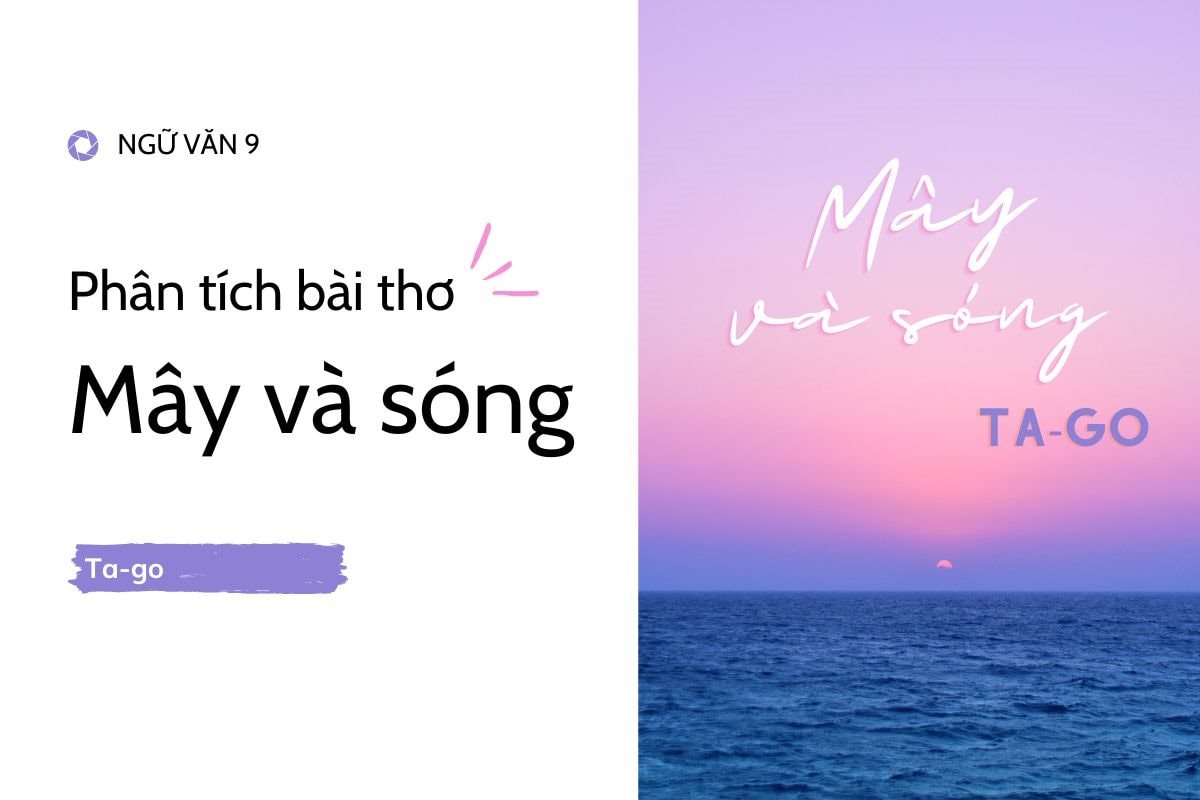 Phân tích bài thơ Mây và Sóng - Văn 9 Gallery 1