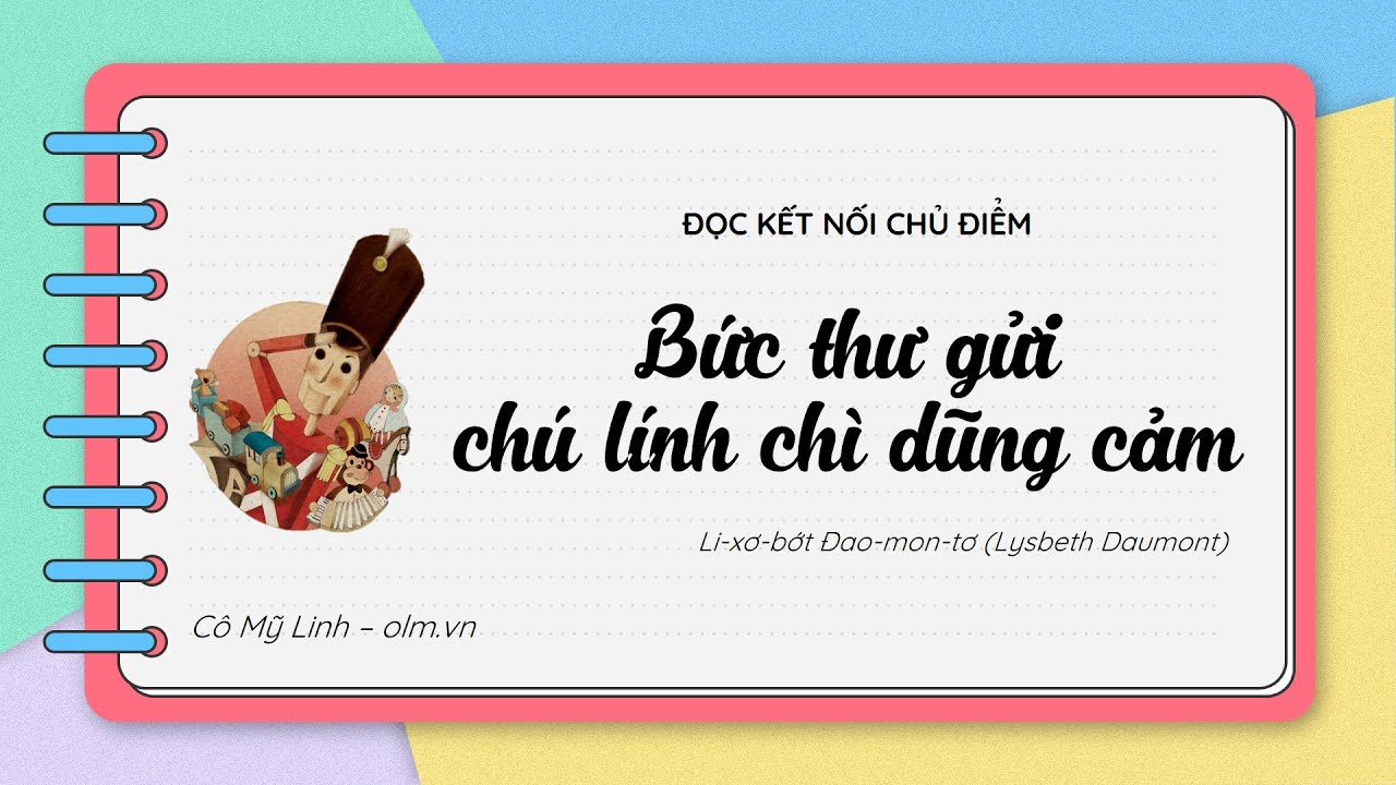 Soạn bài Bức thư gửi chú lính chì dũng cảm Gallery 1
