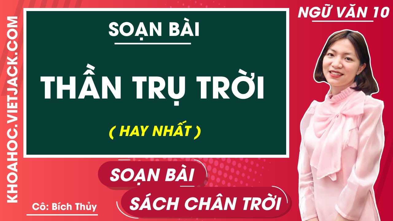 Thần Trụ Trời Văn 10: Bí Kíp Viết Văn Hay, Đạt Điểm Cao Gallery 1