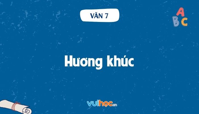 Soạn Bài Hương Khúc Gallery 1