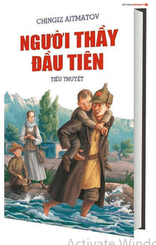 Soạn bài Người thầy đầu tiên lớp 8 Gallery 1