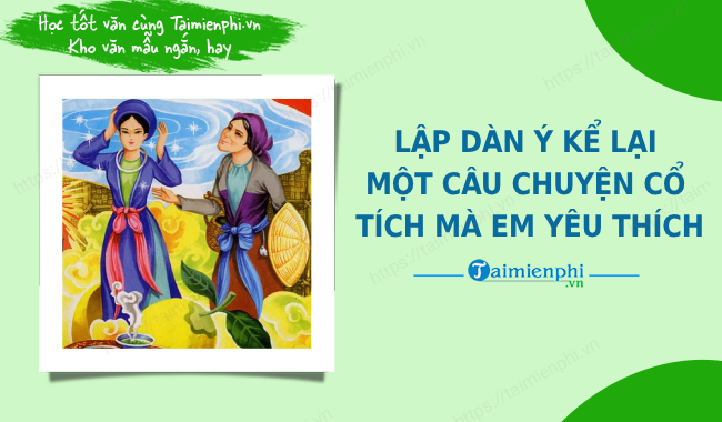 Lập Dàn Ý Truyện Cổ Tích: Hướng Dẫn Chi Tiết Gallery 1