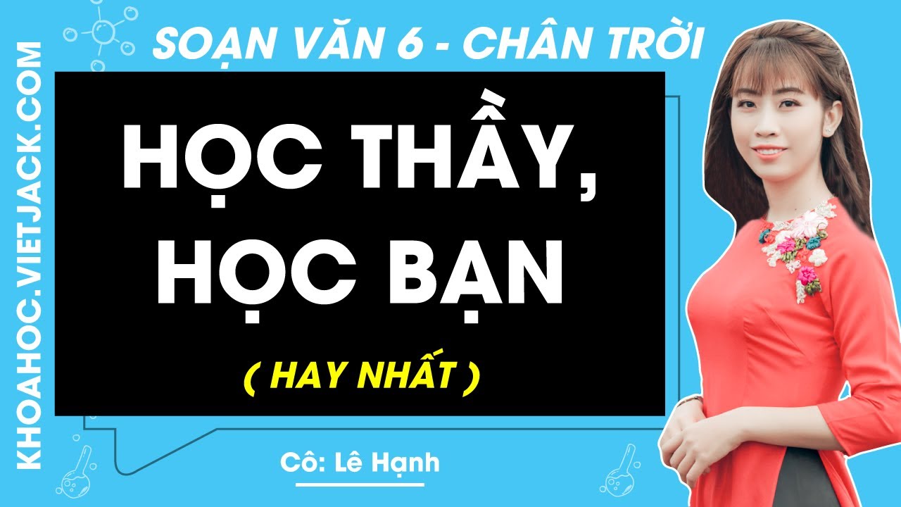Soạn Văn 6 Học Thầy Học Bạn: Hướng dẫn chi tiết và đầy đủ nhất Gallery 2