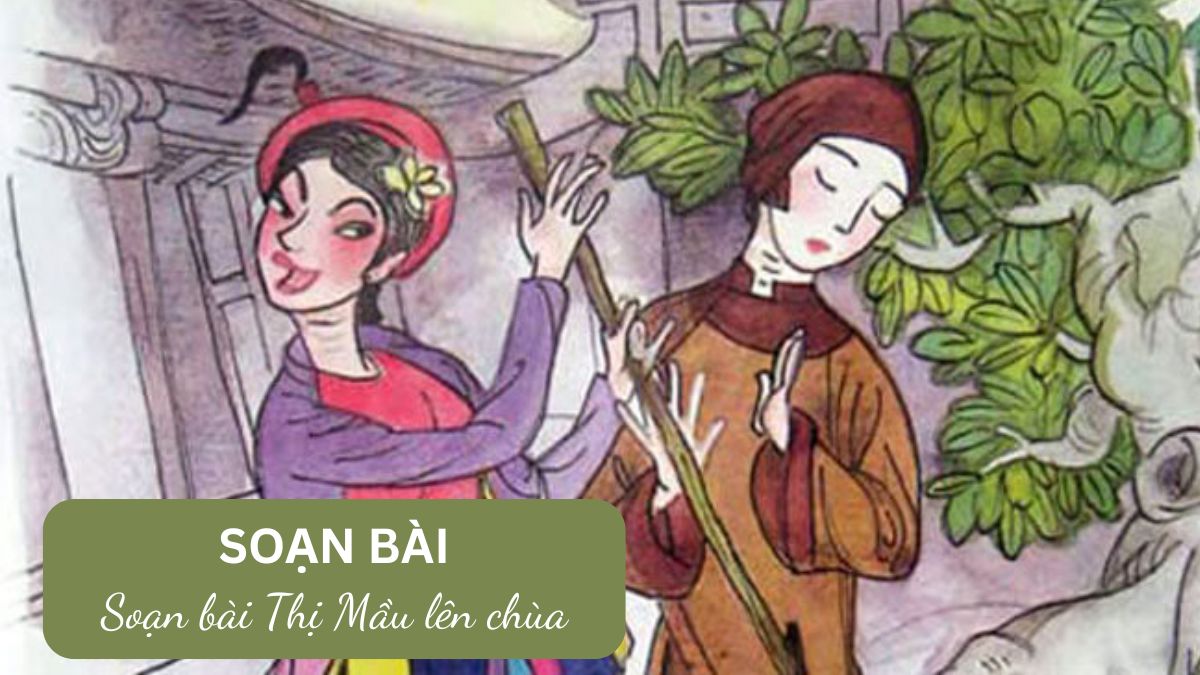 Soạn Văn Thị Mầu Lên Chùa Gallery 2