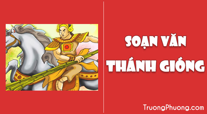 Soạn Văn Thánh Gióng Lớp 6 Chi Tiết Gallery 2