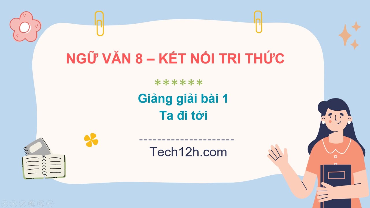 Ta Đi Tới Văn 8 Gallery 2