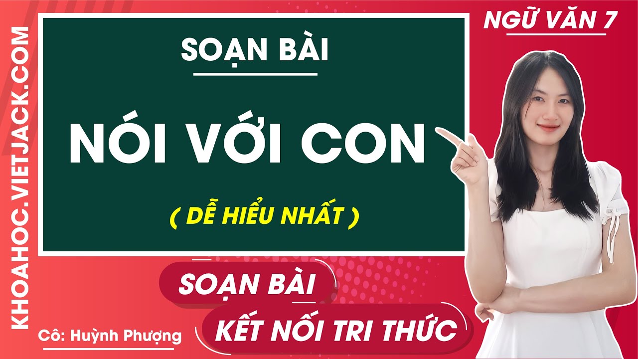 Soạn Văn 7 Bài Nói Với Con Gallery 2