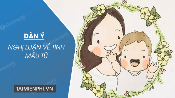 Lập Dàn Ý Về Tình Mẫu Tử Gallery 2