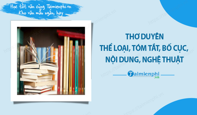 Dàn Ý Thơ Duyên: Khung Viết Hay Và Chuyên Nghiệp Gallery 2