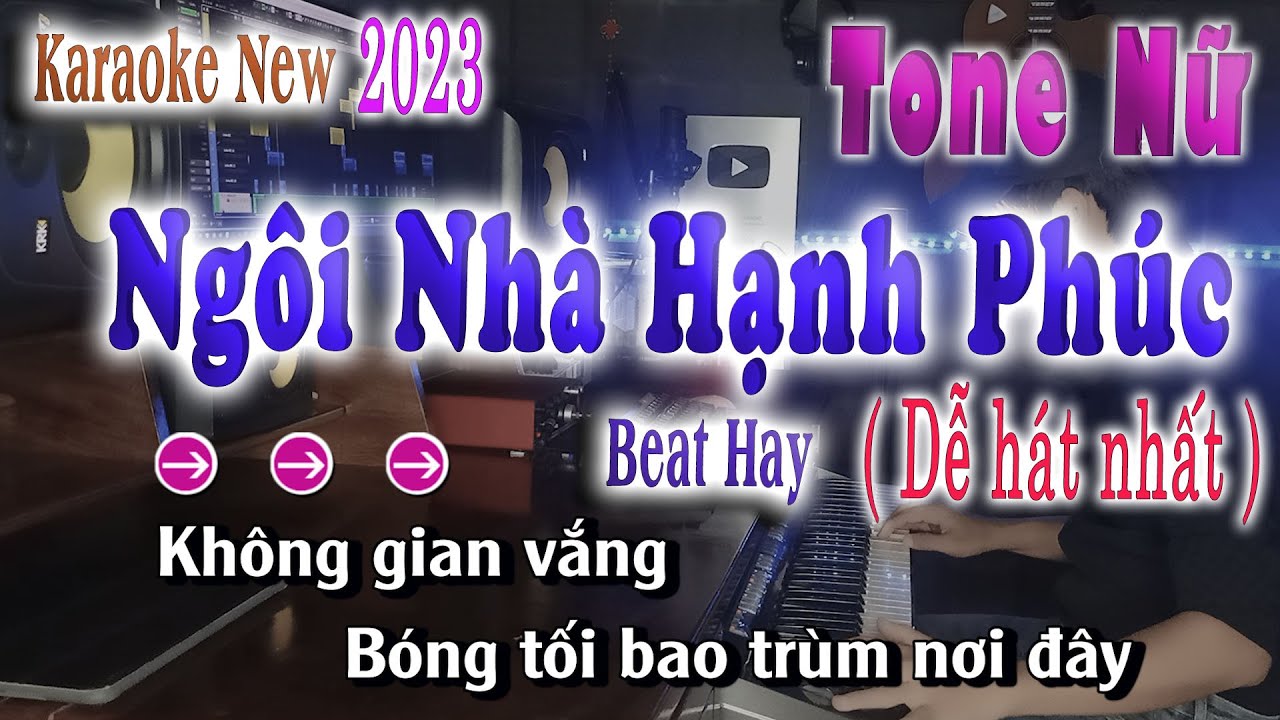 Karaoke Ngôi Nhà Hạnh Phúc