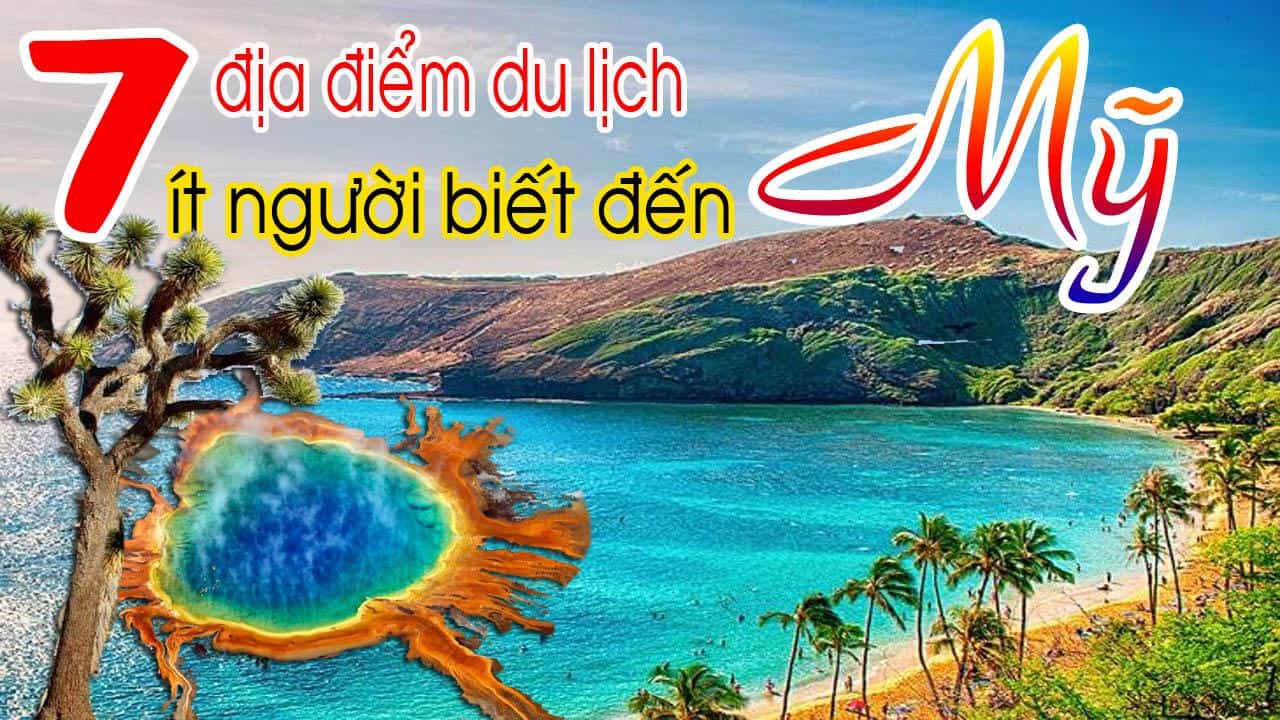 Những Địa Điểm Hầu Hết Người Mỹ Đến Ít Nhất Một Lần Trong Kỳ Nghỉ