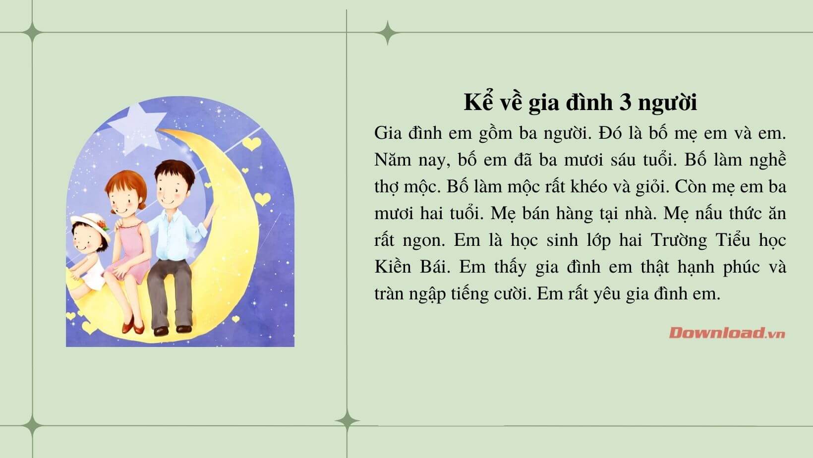 Gia đình nhỏ bé nhưng đầy ắp yêu thương của em