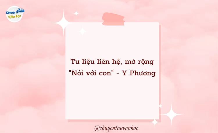 Liên hệ mở rộng bài thơ Nói với con khổ 2 Gallery 2