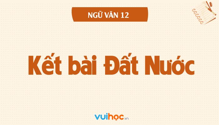 Mở Bài Đất Nước Đoạn 1: Thơ Nguyễn Khoa Điềm và Tinh Thần Yêu Nước Gallery 2