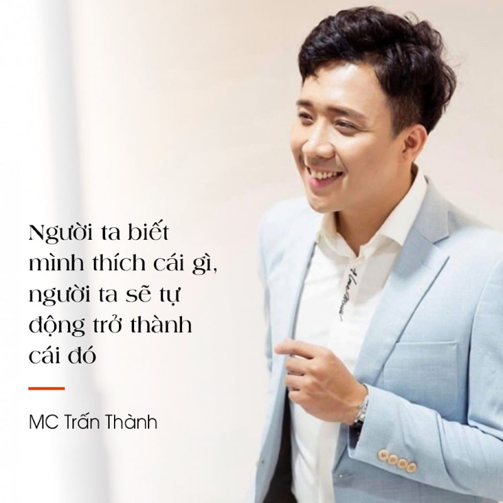 Những Câu Nói Hay Của Trấn Thành Về Cuộc Sống Gallery 2