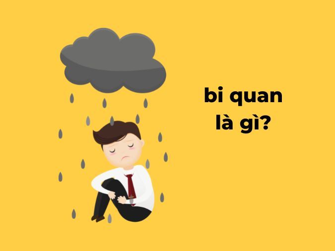 Bi quan có nghĩa là gì? Gallery 2