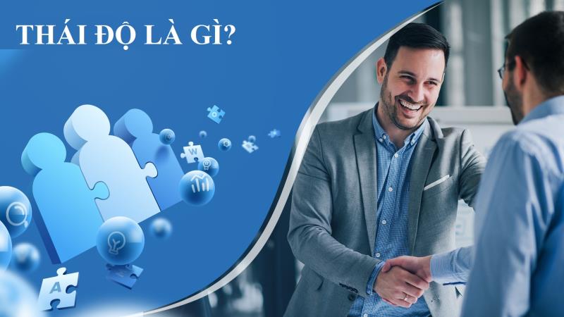 Thái Độ Là Gì?