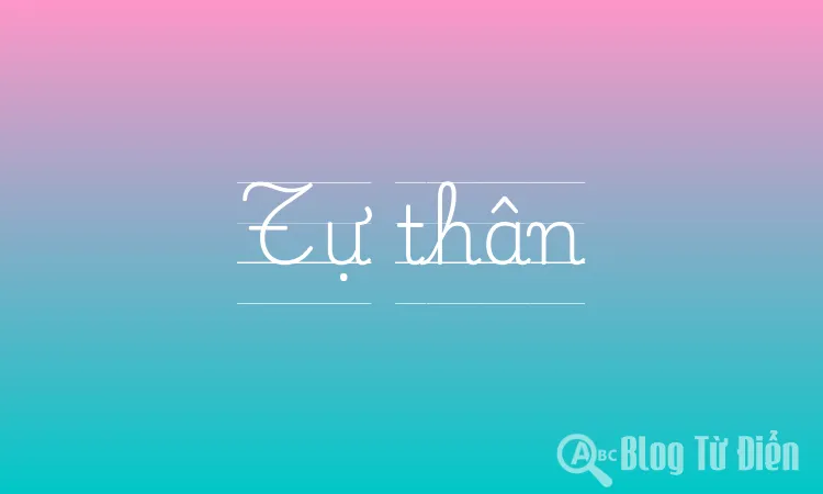 Tự thân là gì? Gallery 1