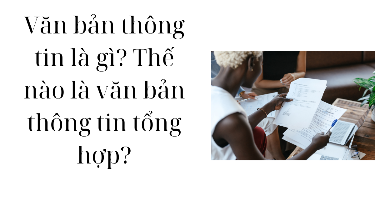 Văn bản thông tin là gì?