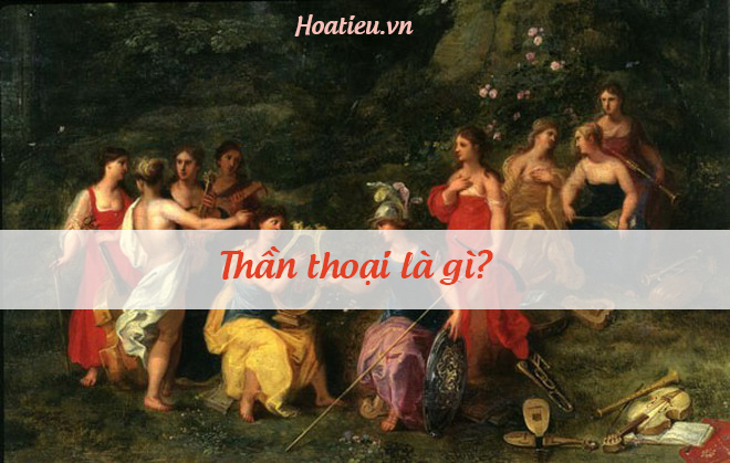 Thần Thoại Là Gì?
