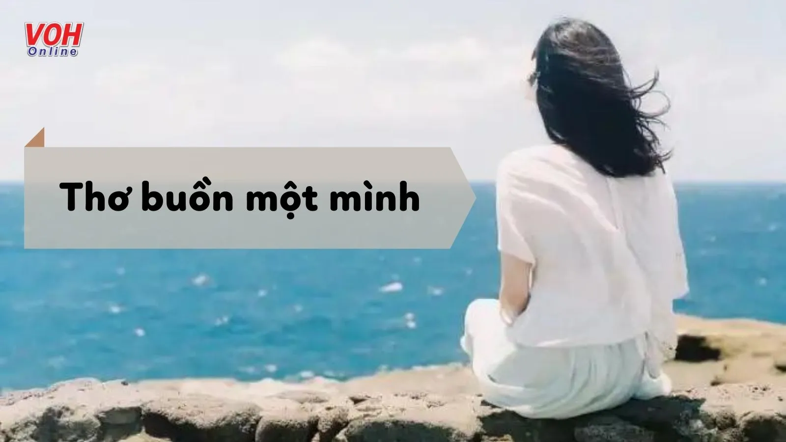 Thơ Buồn Một Mình: Tâm Trạng Cô Đơn Và Những Bài Thơ Hay Gallery 1