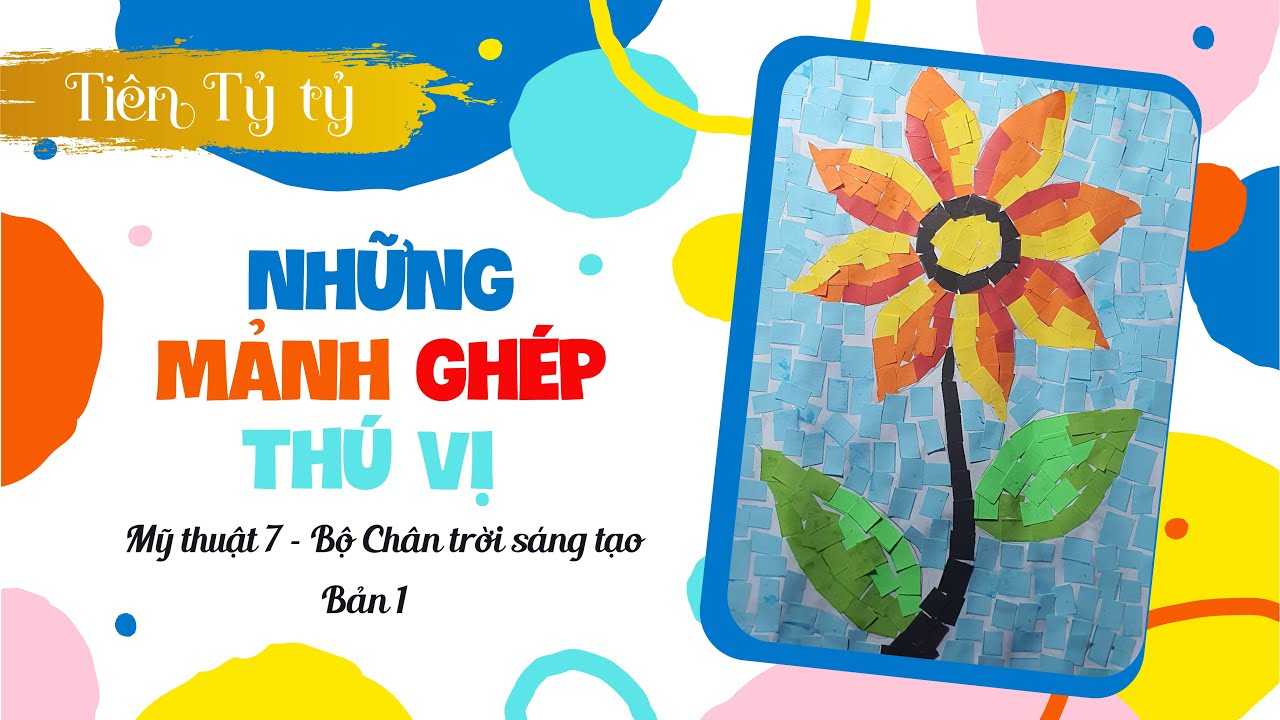 Những Mảnh Ghép Thú Vị Mĩ Thuật 7 Gallery 1