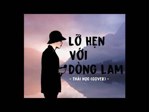 Lỡ hẹn với dòng Lam Lời Gallery 1