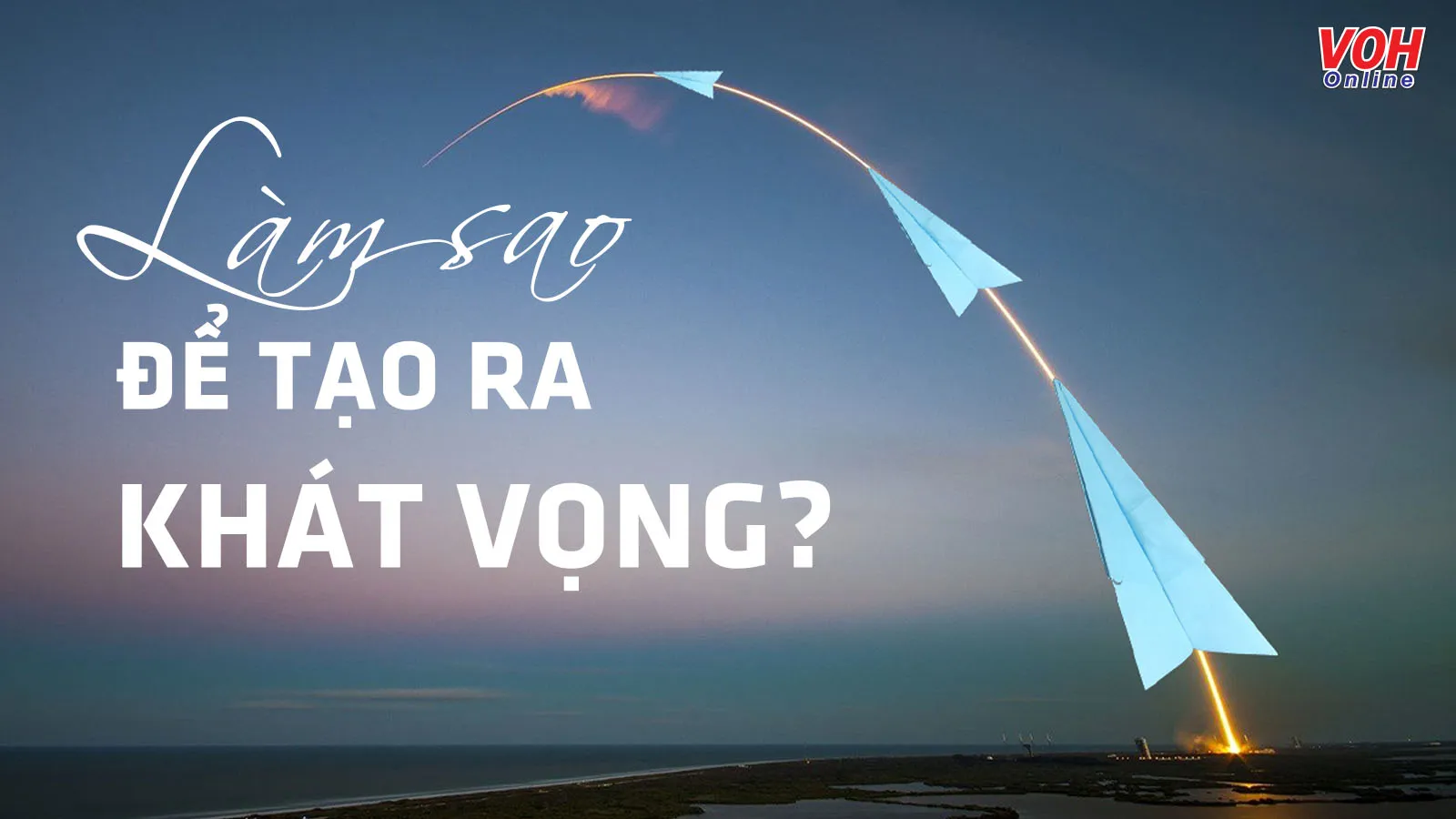 Khát vọng là gì?