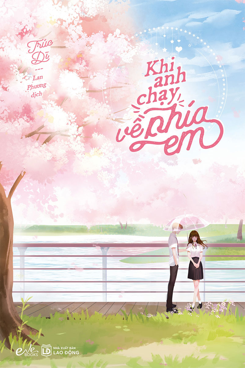 Khi Anh Chạy Về Phía Em Truyện