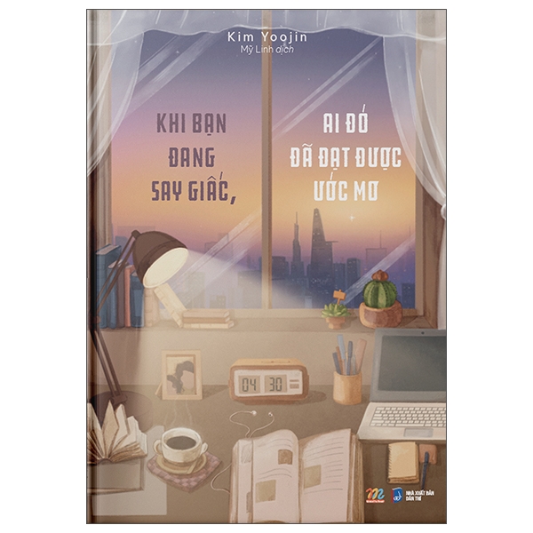 Khi bạn đang say giấc ai đó đã đạt được ước mơ