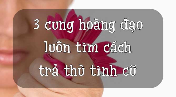 Khi Cự Giải Trả Thù