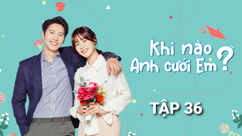 Khi Nào Anh Cưới Em? Gallery 2