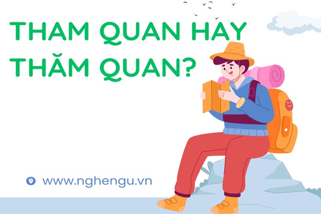 Tham quan hay thăm quan là đúng? Gallery 2