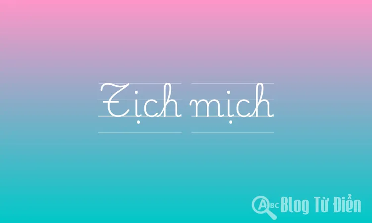 Tịch Mịch Là Gì? Gallery 1