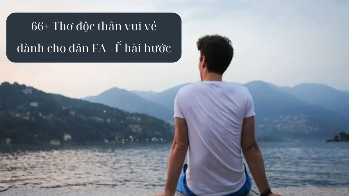 Thơ Độc Thân - Những Tâm Sự Cô Đơn, Tự Do Và Khát Khao Gallery 2