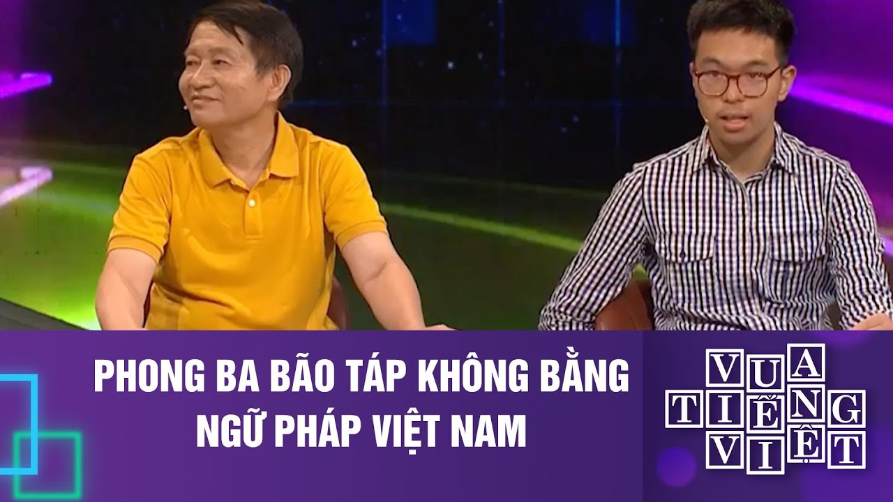 Phong Ba Bão Táp Không Bằng Ngữ Pháp Việt Nam Gallery 1
