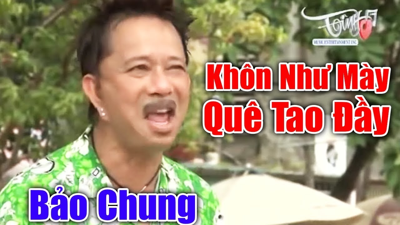 Khôn Như Mày Quê Tao Đầy