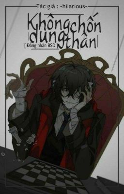 Không Chốn Dung Thân Chap 1: Khởi Đầu Bí Ẩn