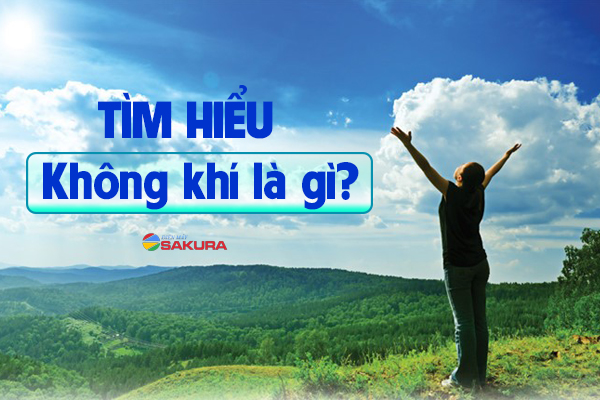 Không khí là gì?