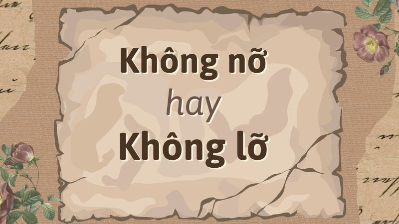 Không nỡ ăn hay không lỡ ăn?