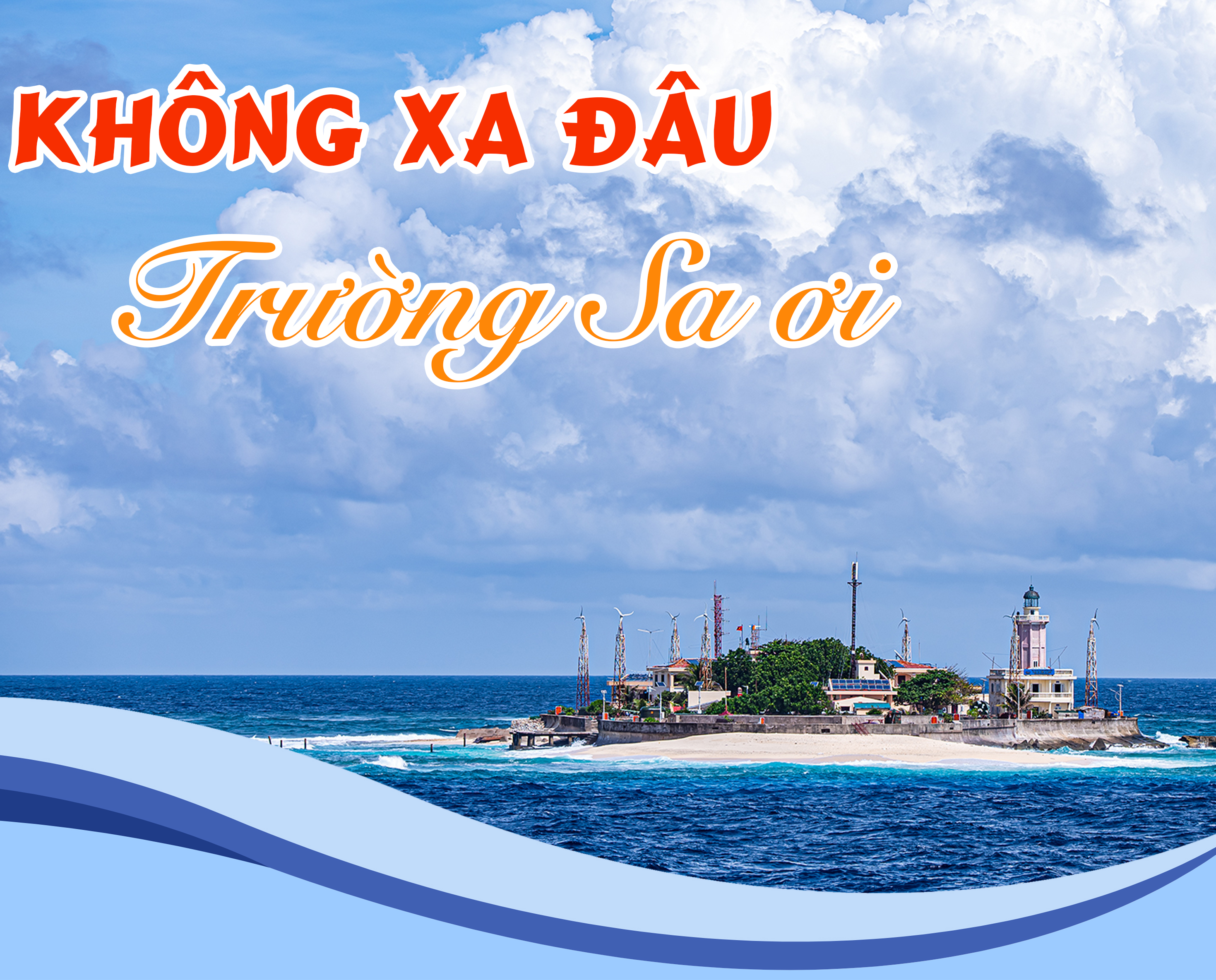 Không Xa Đâu Trường Sa Ơi